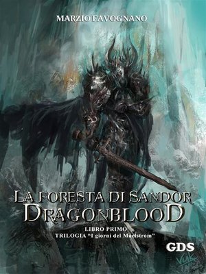 cover image of La foresta di Sandor- Dragonblood (Libro primo)- Trilogia